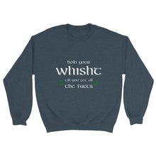 Load image into Gallery viewer, Hold Your Whisht Sweatshirt - Urban Celt