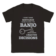 Load image into Gallery viewer, I Don't Make Mistakes On Banjo T-shirt - Urban Celt