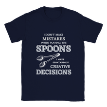 Load image into Gallery viewer, I Don't Make Mistakes on Spoons T-shirt - Urban Celt