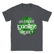 Load image into Gallery viewer, Do You Have Irish Unisex T-shirt - Urban Celt