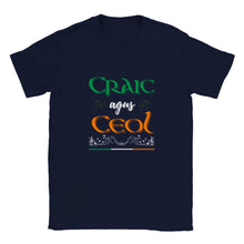 Load image into Gallery viewer, Craic agus Ceol T-shirt

