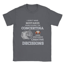 Load image into Gallery viewer, I Don't Make Mistakes Playing Concertina T-shirt - Urban Celt