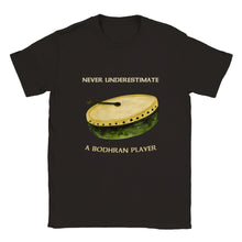 Load image into Gallery viewer, Never Underestimate a Bodhran Player T-shirt - Urban Celt