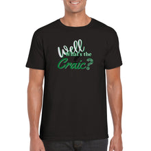 Load image into Gallery viewer, What's The Craic Unisex T-shirt - Urban Celt