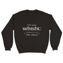Load image into Gallery viewer, Hold Your Whisht Sweatshirt - Urban Celt