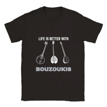 Load image into Gallery viewer, Life is Better with Bouzoukis T-shirt - Urban Celt