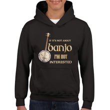 Load image into Gallery viewer, Not About Banjo Not Interested Kids Hoodie - Urban Celt