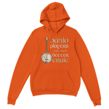 Load image into Gallery viewer, Banjo Players Are Better Craic Hoodie - Urban Celt