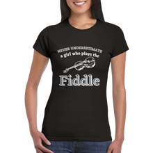Load image into Gallery viewer, Never Underestimate a Girl Who Plays Fiddle T-shirt - Urban Celt