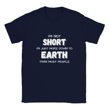Load image into Gallery viewer, I'm Not Short Unisex T-shirt - Urban Celt