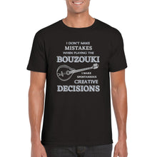 Load image into Gallery viewer, I Don't Make Mistakes on Bouzouki T-shirt - Urban Celt