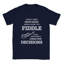 Load image into Gallery viewer, I Don't Make Mistakes On Fiddle T-shirt - Urban Celt
