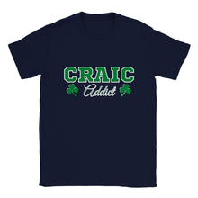 Load image into Gallery viewer, Craic Addict Unisex T-shirt - Urban Celt