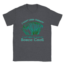 Load image into Gallery viewer, I Don't Need Therapy - Accordion T-shirt - Urban Celt