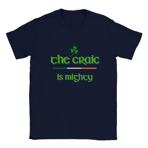 The Craic is Mighty Kids Size T-shirt