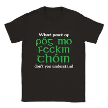 Load image into Gallery viewer, Póg mo feckin thóin T-shirt - Urban Celt