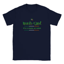Load image into Gallery viewer, Irish Girl State of Mind T-shirt - Urban Celt