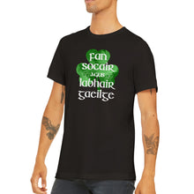 Load image into Gallery viewer, Fan Socair agus Labhair Gaeilge, Keep Calm and Speak Irish - Urban Celt