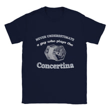 Load image into Gallery viewer, Never Underestimate a Guy Playing Concertina T-shirt - Urban Celt