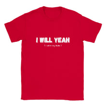 Load image into Gallery viewer, I Will Yeah Crewneck T-shirt - Urban Celt
