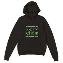 Load image into Gallery viewer, Póg mo thóin Unisex Hoodie - Urban Celt