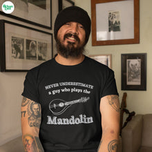 Load image into Gallery viewer, Never Underestimate a Guy On Mandolin T-shirt - Urban Celt