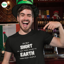 Load image into Gallery viewer, I'm Not Short Unisex T-shirt - Urban Celt