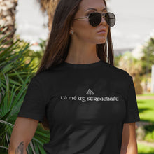 Load image into Gallery viewer, Tá mé ag streachailt T-shirt - Urban Celt