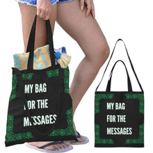 Load image into Gallery viewer, My Bag For the Messages Tote Bag - Urban Celt