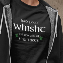 Load image into Gallery viewer, Hold Your Whisht Crewneck T-shirt - Urban Celt