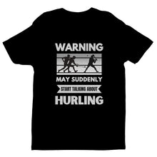 Load image into Gallery viewer, May Start Talking About Hurling T-shirt - Urban Celt
