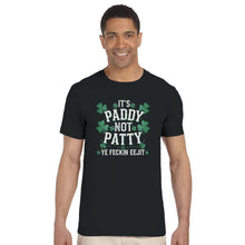 Load image into Gallery viewer, It&#39;s Paddy Not Patty Ye Feckin Eejit Unisex T-shirt - Urban Celt
