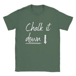 Chalk It Down T-shirt