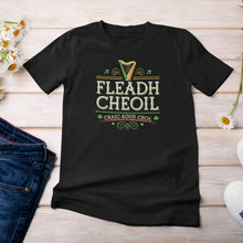 Load image into Gallery viewer, Fleadh Cheoil - Craic agus Ceol T-shirt - Urban Celt
