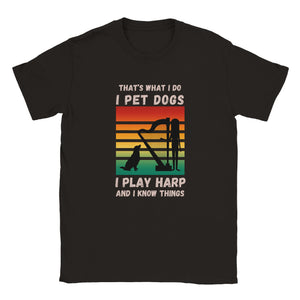 I Pet Dogs & Play Harp T-shirt for Her