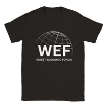 Load image into Gallery viewer, WEF - Worst Economic Forum T-shirt
