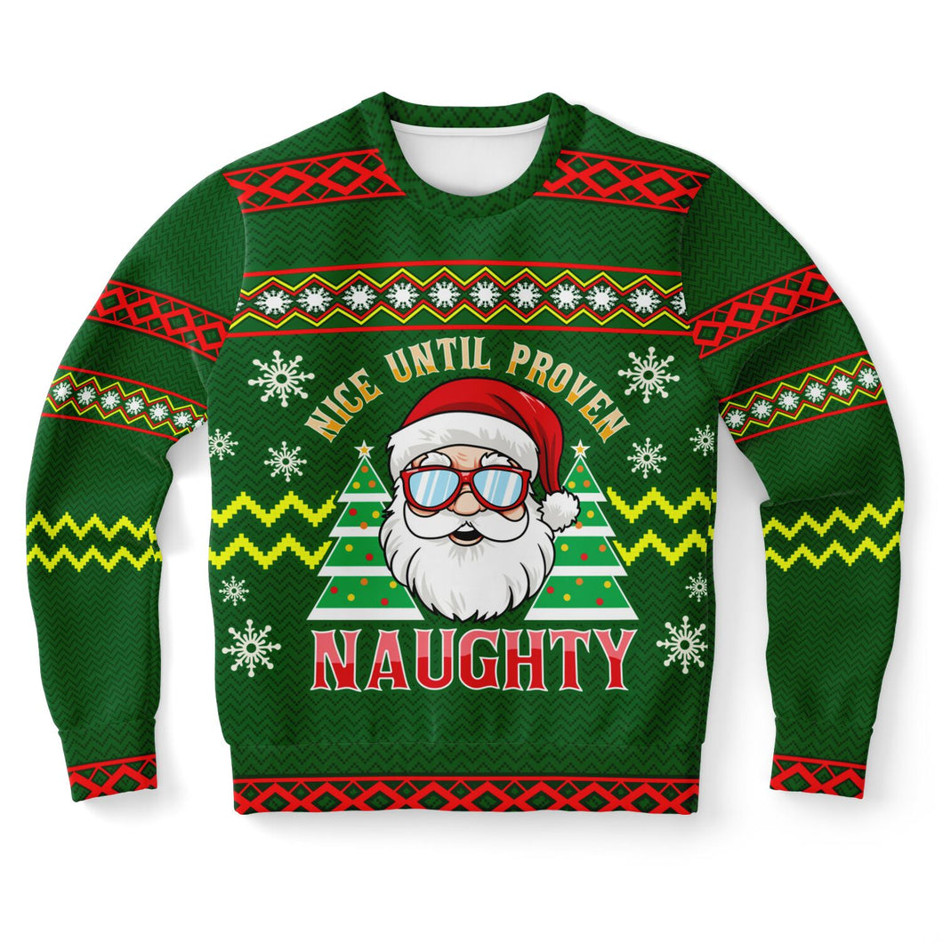 Nice Until Proven Naughty Christmas Sweatrshirt