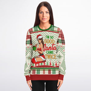 I’m So Good Santa Came Twice - Christmas Sweatwhirt - Urban Celt