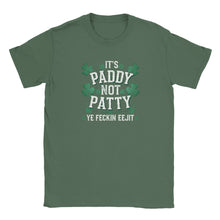 Load image into Gallery viewer, It&#39;s Paddy Not Patty Ye Feckin Eejit Unisex T-shirt - Urban Celt
