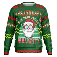 Load image into Gallery viewer, Nice Until Proven Naughty Christmas Sweatrshirt
