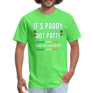 PADDY NOT PADDY FECKIN EEJIT SPOD T-Shirt - kiwi