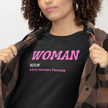 Load image into Gallery viewer, Woman - Adult Human Female T-shirt
