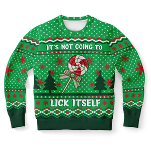 It's Not Going To Lick Itself Ugly Xmas Sweatshirt