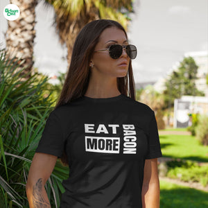 Eat More Bacon Classic T-shirt