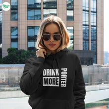 Load image into Gallery viewer, Drink More Porter Pullover Hoodie
