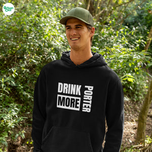 Drink More Porter Pullover Hoodie
