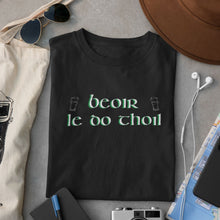 Load image into Gallery viewer, Beoir Le Do Thoil, Beer Please T-shirt
