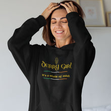 Load image into Gallery viewer, Derry Girl Unisex Hoodie
