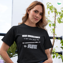 Load image into Gallery viewer, Never Underestimate a Girl Who Plays Flute T-shirt
