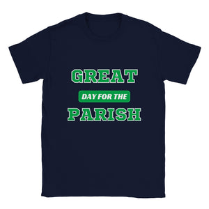Great Day for the Parish T-shirt
